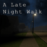A Late Night Walk