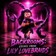 Backrooms: Escape from Lily Lovebraids