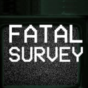 Fatal Survey