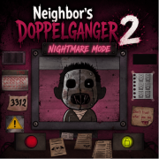 Neighbor's Doppelganger 2: Nightmare Mode