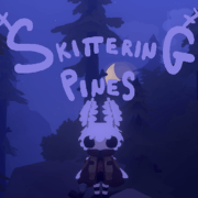 Skittering Pines