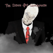 The Dawn of Slenderman